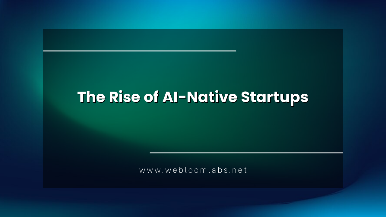 The Rise of AI-Native Startups: What Established SMEs Can Learn